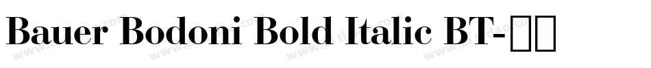 Bauer Bodoni Bold Italic BT字体转换